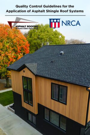 Quality Control Guidelines for the Application of Asphalt Shingle Roof Systems - DIGITAL 2025 Edition